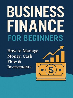 cover image of Business Finance for Beginners